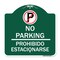 Signmission No Parking Prohibido Estacionarse W/ No ParkingHeavy-Gauge Aluminum Sign, 18" x 18", GW-1818-23675 A-DES-GW-1818-23675 - alternate 1